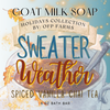 Sweater Weather, 6 oz Goat Milk Soap (SALE)