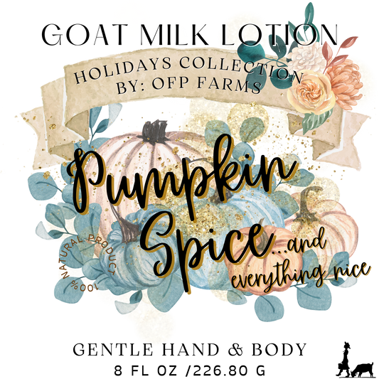 Pumpkin Spice and Everything Nice, Sweater Weather Goat Milk Lotion